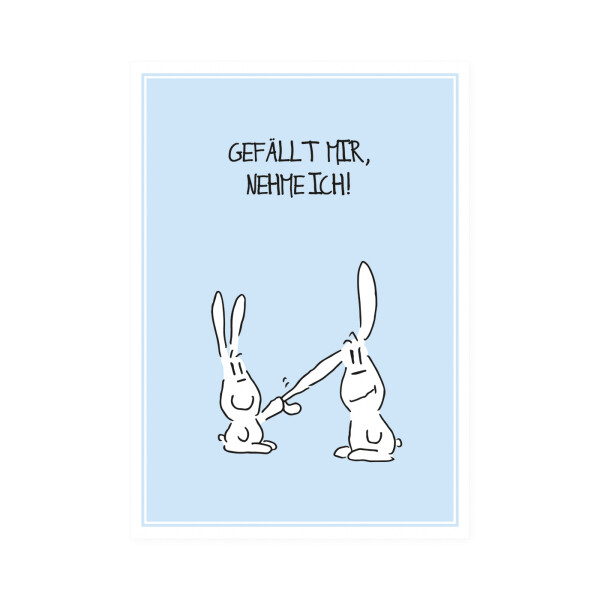 Postkarte Hase Hoch " Gefällt mir, nehme ich"